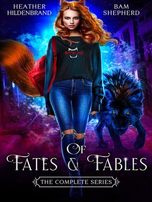 cover image of Of Fates & Fables (The Complete Series)